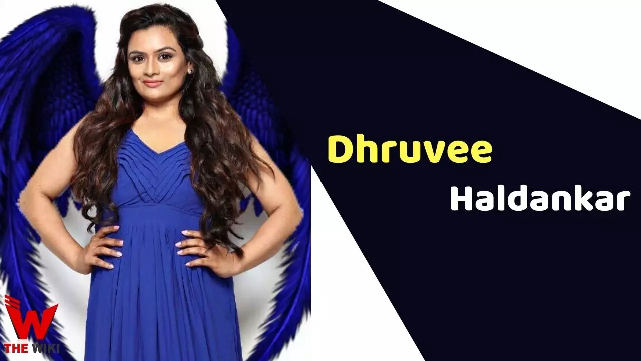 Dhruvee Haldankar Net Worth