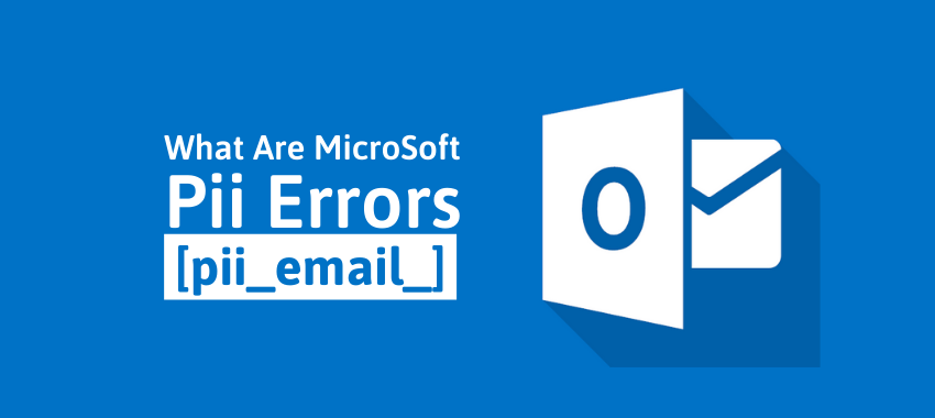 How to fix [pii_email_35800da0131beebe44e2] Outlook Error Code?